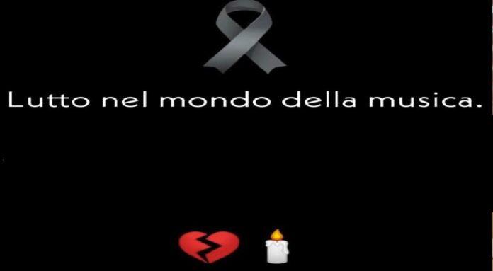 Lutto mondo musica, ecco il famosissimo che ci ha lasciati