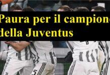Paura per il campione della Juventus, è in fin di vita?
