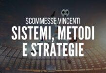 Strategie Vincenti Scommesse Calcio